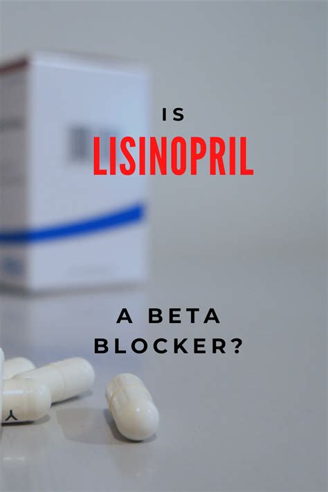 is lisinipril a beta blocker|Lisinopril Patient Tips: 7 things you should know .